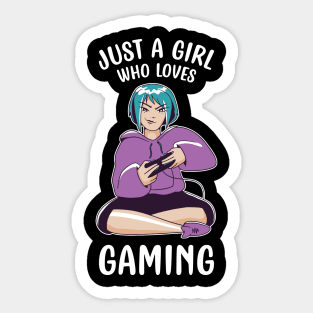 Just A Girl Who Loves Gaming Sticker
